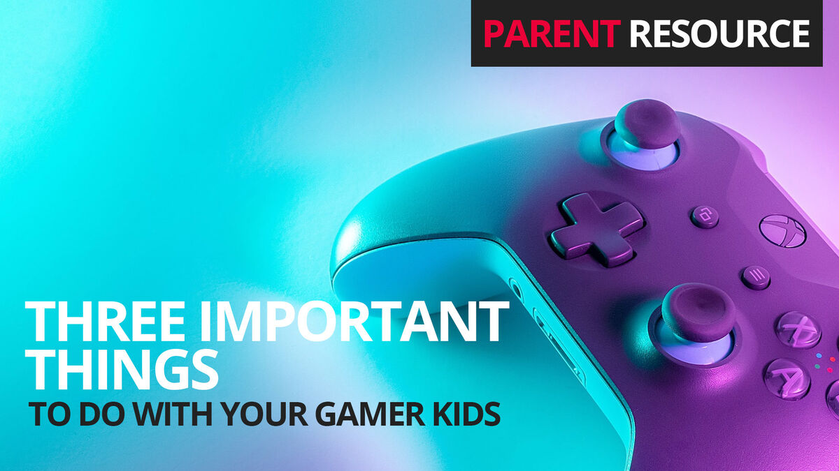 Parent Ministry: Three Things to Do With Your Gamer Kids image number null